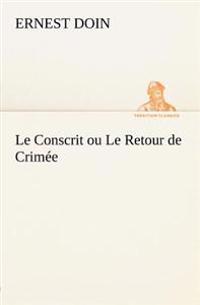 Kirjan kansi "Le Conscrit ou Le Retour de Crimée"
