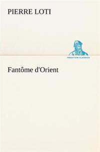 Bokomslag för "Fantôme d'Orient"