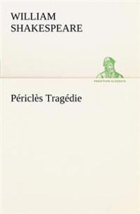 Périclès Tragédie