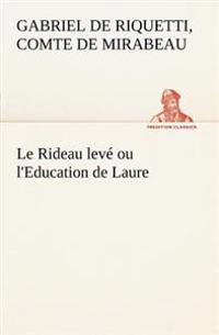 Le Rideau levé ou l'Education de Laure