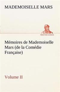 Kirjan kansi "Mémoires de Mademoiselle Mars (volume II) (de la Comédie Française)"