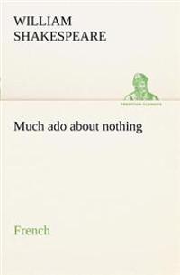 Much ado about nothing. French