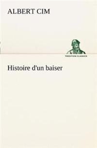 Histoire d'un baiser