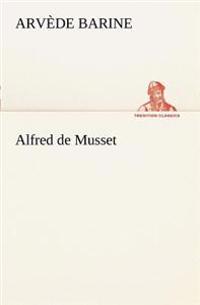 Kirjan kansi "Alfred de Musset"