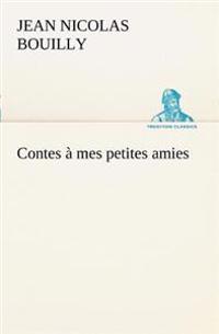 Contes à mes petites amies