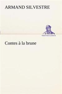 Bokomslag för "Contes À La Brune"