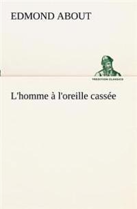 Bokomslag for "L'homme à l'oreille cassée"