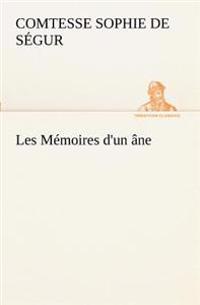 Les Mémoires d'un âne.