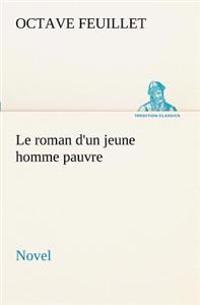 Bokomslag för "Le roman d'un jeune homme pauvre (Novel)"