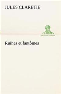 Ruines et fantômes