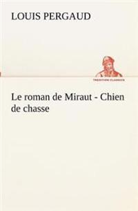 Le roman de Miraut - Chien de chasse