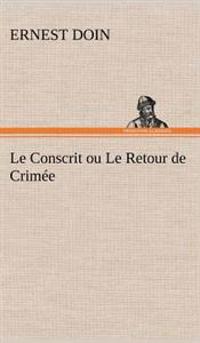 Kirjan kansi "Le Conscrit ou Le Retour de Crimée"