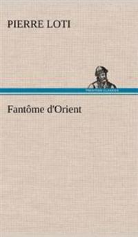 Bokomslag för "Fantôme d'Orient"