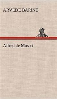 Kirjan kansi "Alfred de Musset"