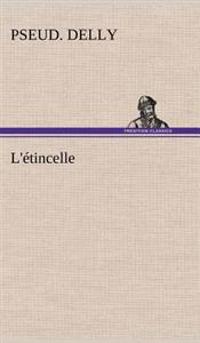 L'étincelle