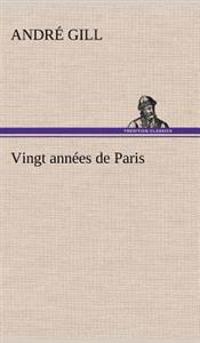Vingt années de Paris