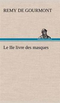 Le IIe livre des masques
