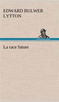 La race future