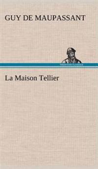 La Maison Tellier