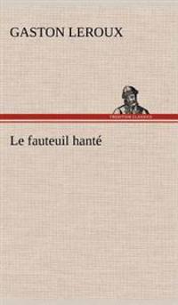 Le fauteuil hanté