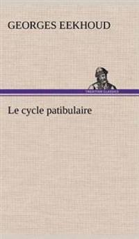 Le cycle patibulaire