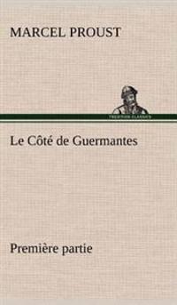 Le Côté de Guermantes - première partie