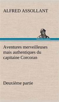 Kirjan kansi "Aventures merveilleuses mais authentiques du capitaine Corcoran Deuxième partie"
