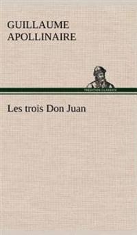 Les trois Don Juan
