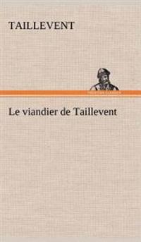 Le viandier de Taillevent