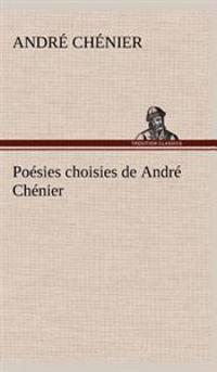 Poésies choisies de André Chénier