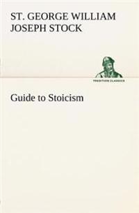 Guide to Stoicism