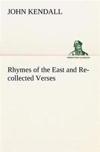 Bokomslag för "Rhymes of the East and Re-collected Verses"