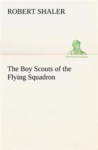 Bokomslag för "The Boy Scouts of the Flying Squadron"