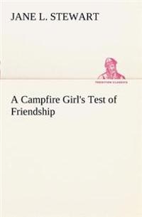 Bokomslag för "A Campfire Girl's Test of Friendship"