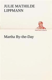 Martha By-the-Day