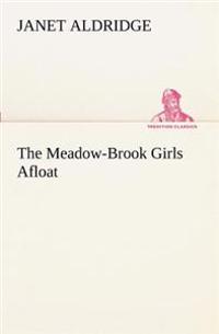 Bokomslag för "The Meadow-Brook Girls Afloat"