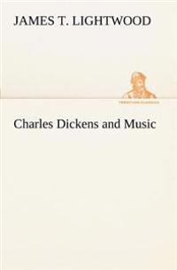 Charles Dickens and Music