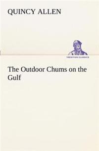 The Outdoor Chums on the Gulf