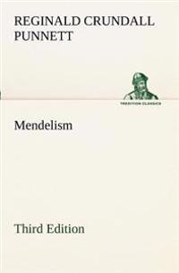 Mendelism Third Edition