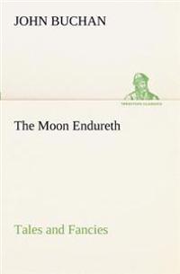 The Moon Endureth
