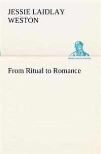 From Ritual to Romance