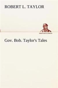 Kirjan kansi "Gov. Bob. Taylor's Tales"