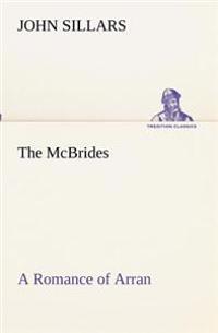 The McBrides A Romance of Arran