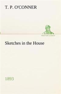 Sketches in the House (1893)