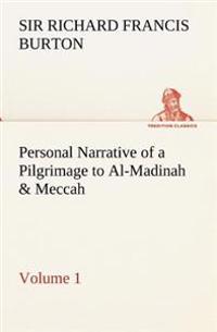 Kirjan kansi "Personal Narrative of a Pilgrimage to Al-Madinah & Meccah - Volume 1"