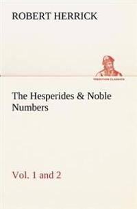 The Hesperides & Noble Numbers