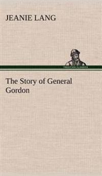 Kirjan kansi "The Story of General Gordon"