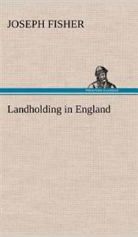 Bokomslag för "Landholding in England"