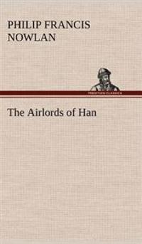 Bokomslag för "The Airlords of Han"
