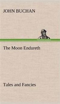 The Moon Endureth